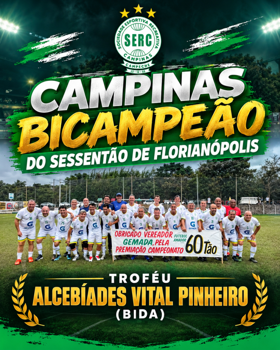 CAMPINAS É BICAMPEÃO DO SESSENTÃO DE FLORIANÓPOLIS